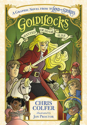 Goldilocks: Wanted Dead or Alive (A Graphic Novel from The Land of Stories) (Paperback) Children's Books Happier Every Chapter   
