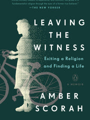 Leaving the Witness: Exiting a Religion and Finding a Life (Paperback)