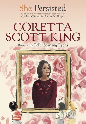 Coretta Scott King (She Persisted) Children's Books Happier Every Chapter   