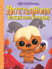 Butterhorn Makes Some Friends: A Wetmore Forest Story (Volume 2) (Hardcover)