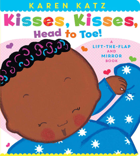 Kisses, Kisses, Head to Toe! (Board Books) Children's Books Happier Every Chapter   