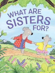 What Are Sisters For? (Hardcover)