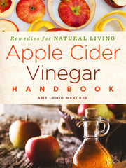 Apple Cider Vinegar Handbook: Recipes for Natural Living (Paperback)