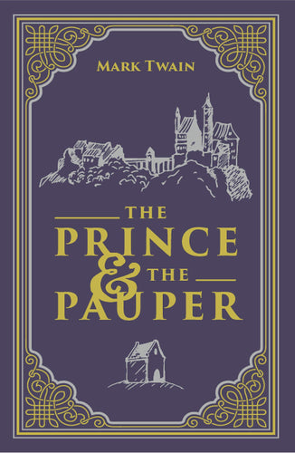 The Prince & The Pauper (Paper Mill Press Classics) (Imitation Leather) Adult Non-Fiction Happier Every Chapter   