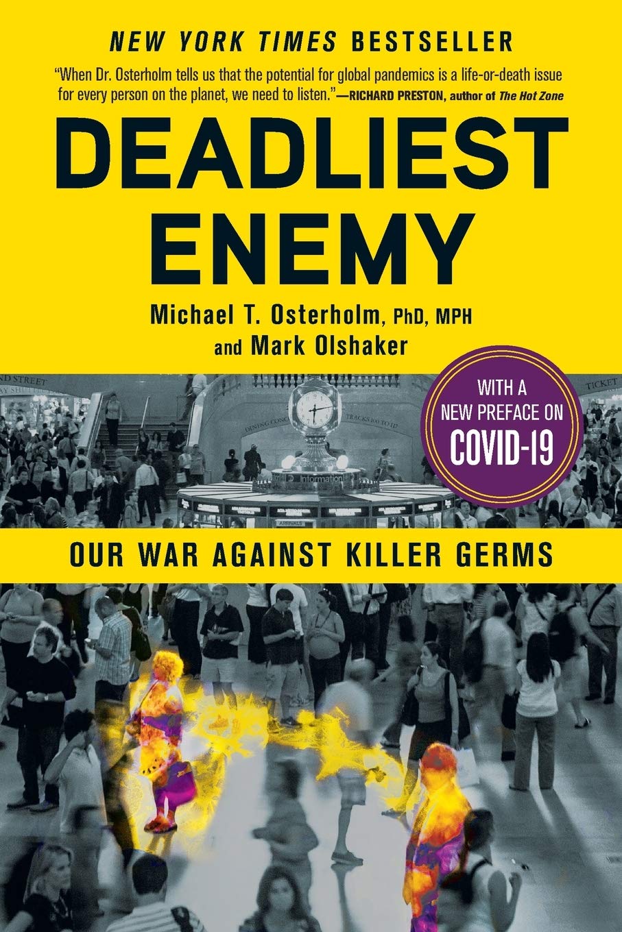 Deadliest Enemy: Our War Against Killer Germs (Paperback)