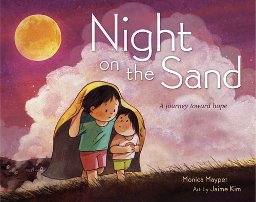 Night on the Sand, A Journey Toward Hope Children's Books Happier Every Chapter   