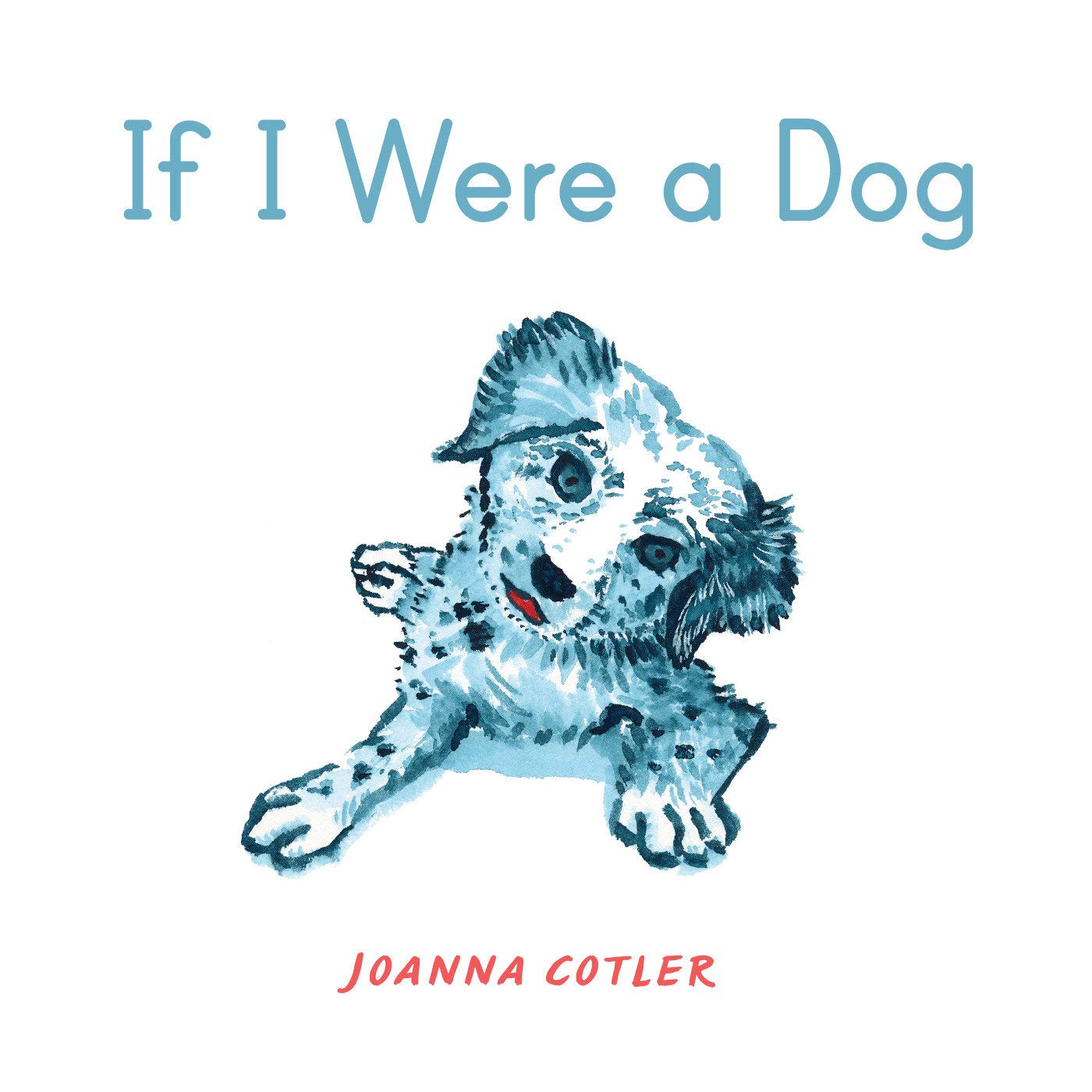 If I Were a Dog (Hardcover)