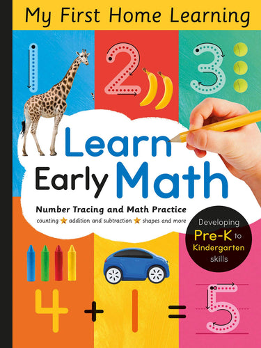 Learn Early Math: Number Tracing and Math Practice (My First Home Learning) (Paperback) Children's Books Happier Every Chapter   