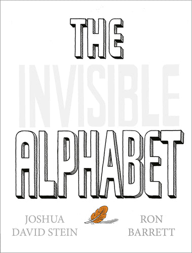 The Invisible Alphabet (Hardcover) Children's Books Happier Every Chapter   