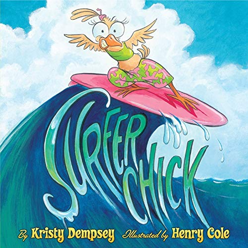 Surfer Chick (Hardcover) Children's Books Happier Every Chapter   
