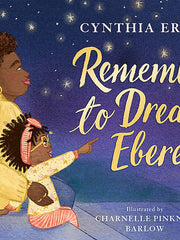 Remember to Dream, Ebere