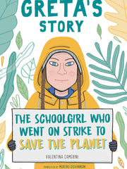 Greta's Story: The Schoolgirl Who Went on Strike to Save the Planet (Hardcover)