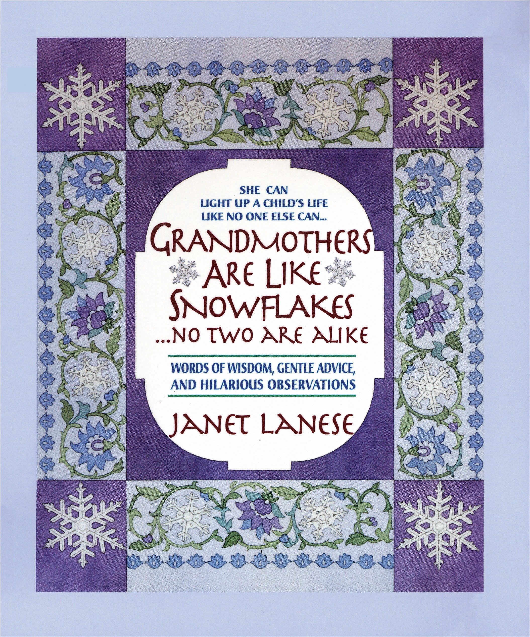 Grandmothers Are Like Snowflakes...No Two Are Alike (Hardcover)