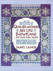 Grandmothers Are Like Snowflakes...No Two Are Alike (Hardcover)
