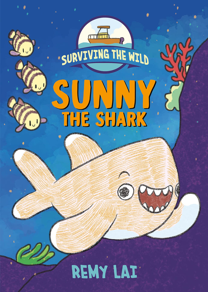 Sunny the Shark (Surviving the Wild) Children's Books Happier Every Chapter   