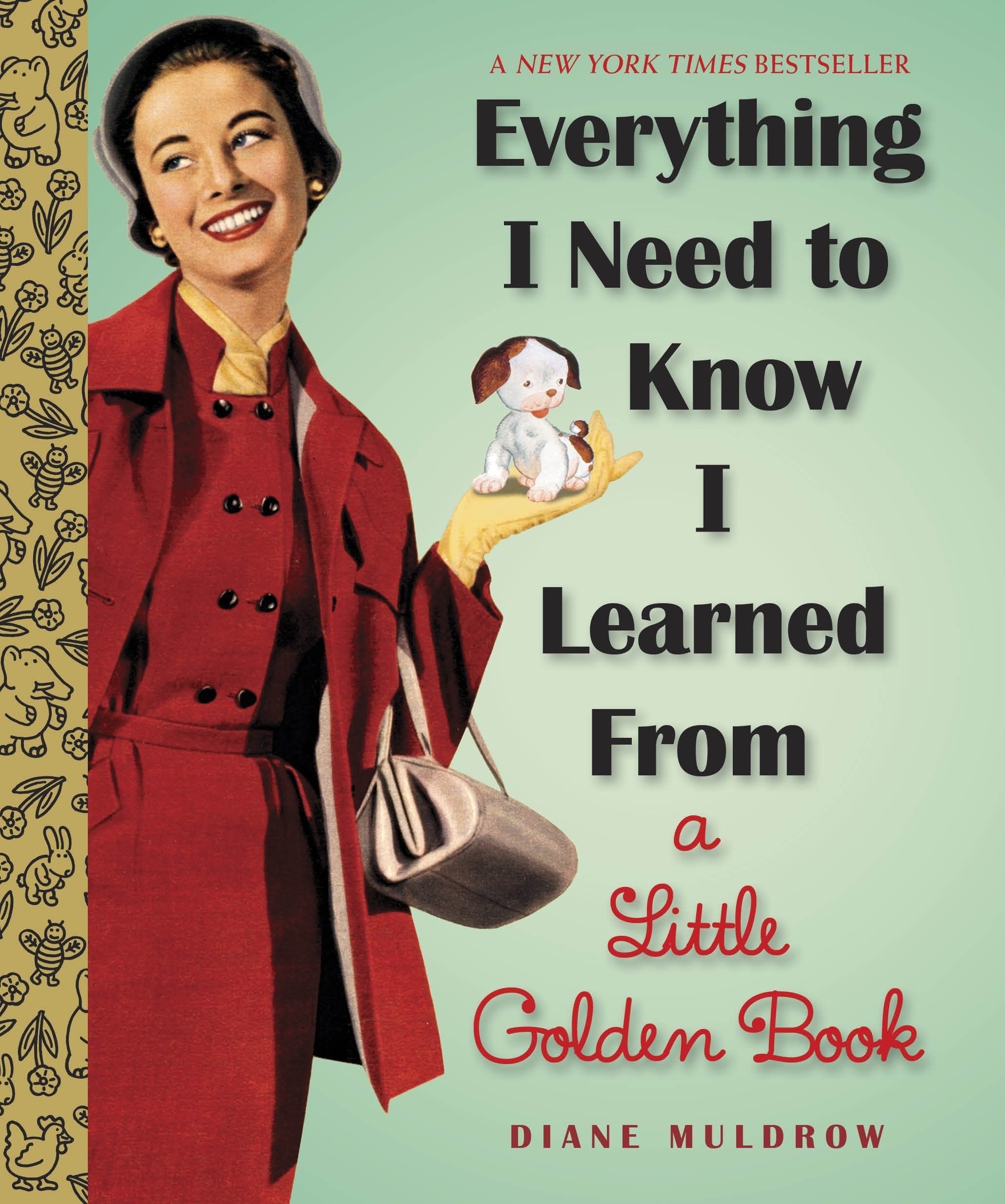 Everything I Need to Know I Learned from a Little Golden Book (Hardcover)