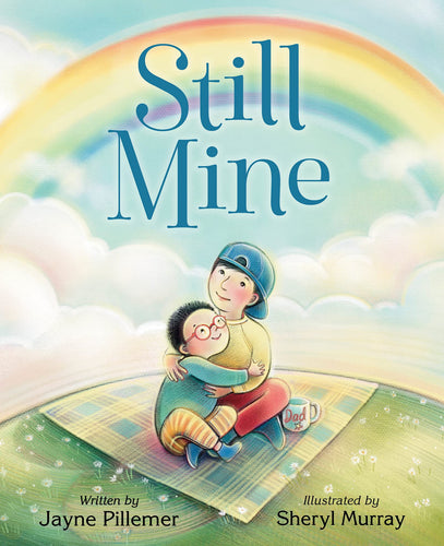 Still Mine Children's Books Happier Every Chapter   