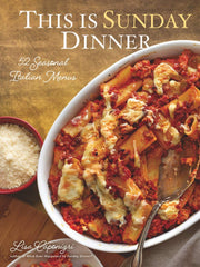 This Is Sunday Dinner: 52 Seasonal Italian Menus (Hardcover)