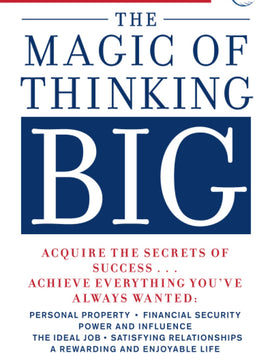 The Magic of Thinking Big (Paperback)
