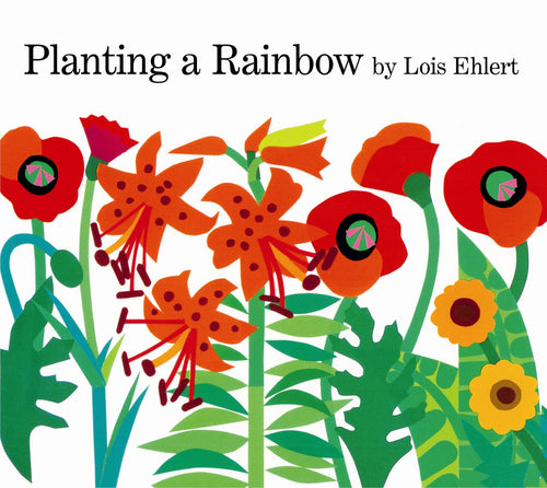 Planting a Rainbow Children's Books Happier Every Chapter   