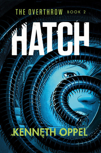 Hatch (The Overthrow, Bk. 2) (Hardcover) Children's Books Happier Every Chapter   