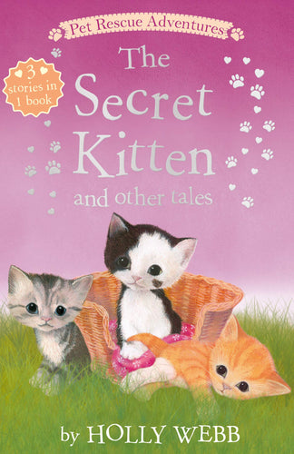 The Secret Kitten and Other Tales (Pet Rescue Adventures) (Paperback) Children's Books Happier Every Chapter   