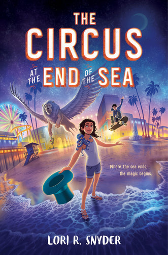 The Circus at the End of the Sea (Hardcover) Children's Books Happier Every Chapter   