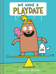 We Have a Playdate: A Graphic Novel Hardcover