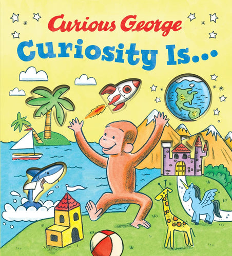 Curiosity Is... (Curious George) (Hardcover) Children's Books Happier Every Chapter   