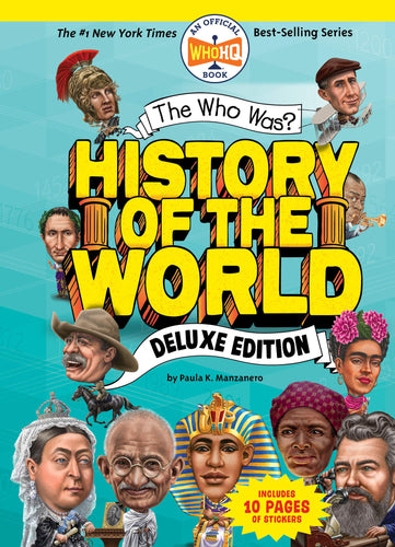 The Who Was? History of the World Deluxe Edition (WhoHQ) (Hardcover) Children's Books Happier Every Chapter   