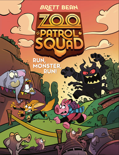 Run, Monster, Run! (Zoo Patrol Squad, Bk. 2) (Hardcover) Children's Books Happier Every Chapter   