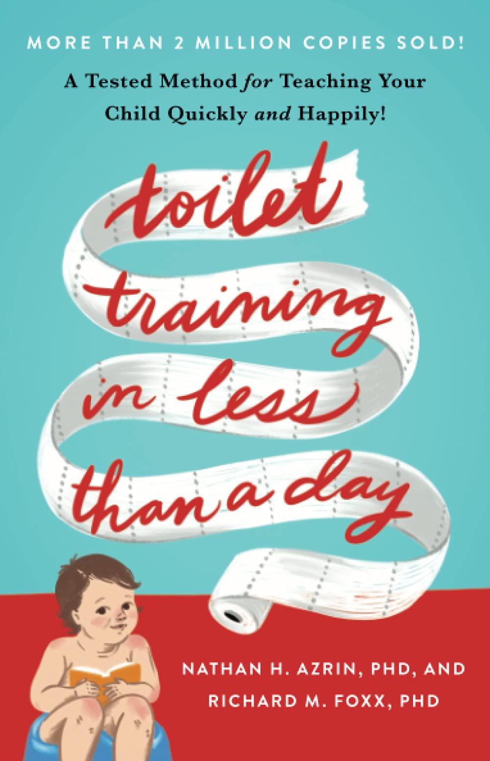 Toilet Training in Less Than a Day (Paperback)