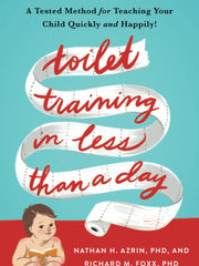 Toilet Training in Less Than a Day (Paperback)