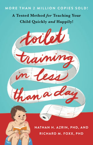 Toilet Training in Less Than a Day (Paperback) Adult Non-Fiction Happier Every Chapter   