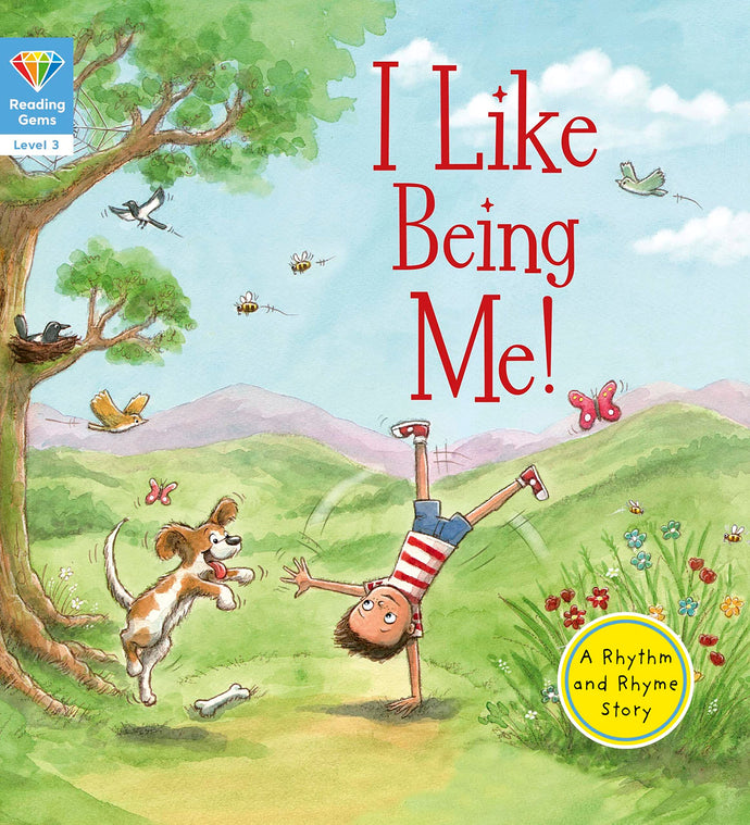 I Like Being Me! (Reading Gems, Level 3) (Paperback) Children's Books Happier Every Chapter   