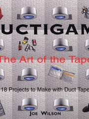 Ductigami: The Art of the Tape (Softcover)