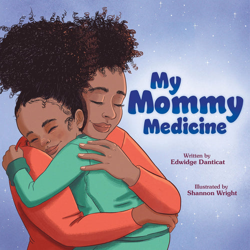 My Mommy Medicine Children's Books Happier Every Chapter   