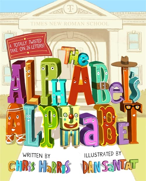 The Alphabet's Alphabet (Hardcover)