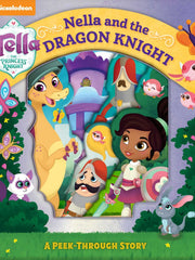 Nella and the Dragon Knight: A Peek-Through Story (Nella the Princess Knight) (Hardcover)