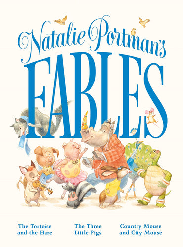 Natalie Portman's Fables (Hardcover) Children's Books Happier Every Chapter   