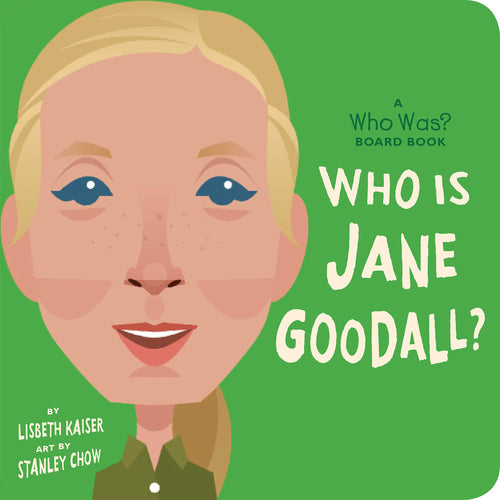 Who Is Jane Goodall? (WhoHQ) (Board Books) Children's Books Happier Every Chapter   