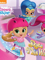 Skate This Way! (Shimmer and Shine) (Softcover)
