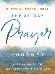 The 28-Day Prayer Journey: A Daily Guide to Conversations with God (Paperback)