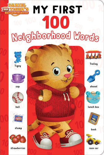 My First 100 Neighborhood Words (Daniel Tiger's Neighborhood) Children's Books Happier Every Chapter   