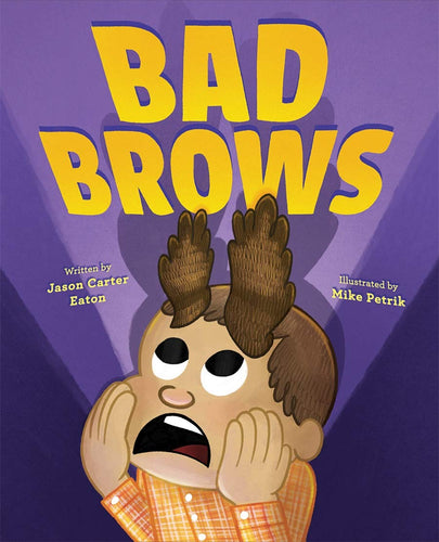 Bad Brows (Hardcover) Children's Books Happier Every Chapter   