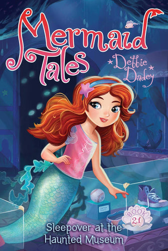 Sleepover at the Haunted Museum (Mermaid Tales, Bk. 21) (Paperback) Children's Books Happier Every Chapter   