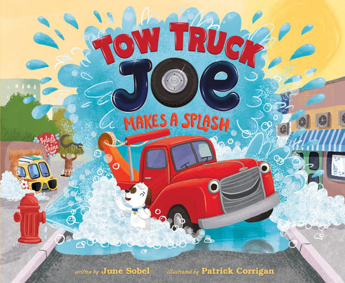 Makes A Splash (Tow Truck Joe) (Hardcover) Children's Books Happier Every Chapter   