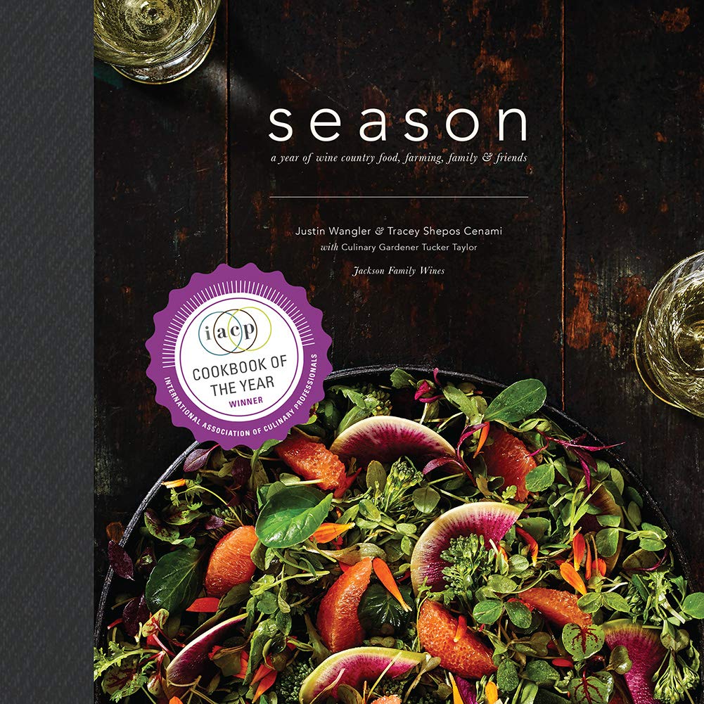 Season: Wine Country Food, Farming, & Friends (Hardcover)