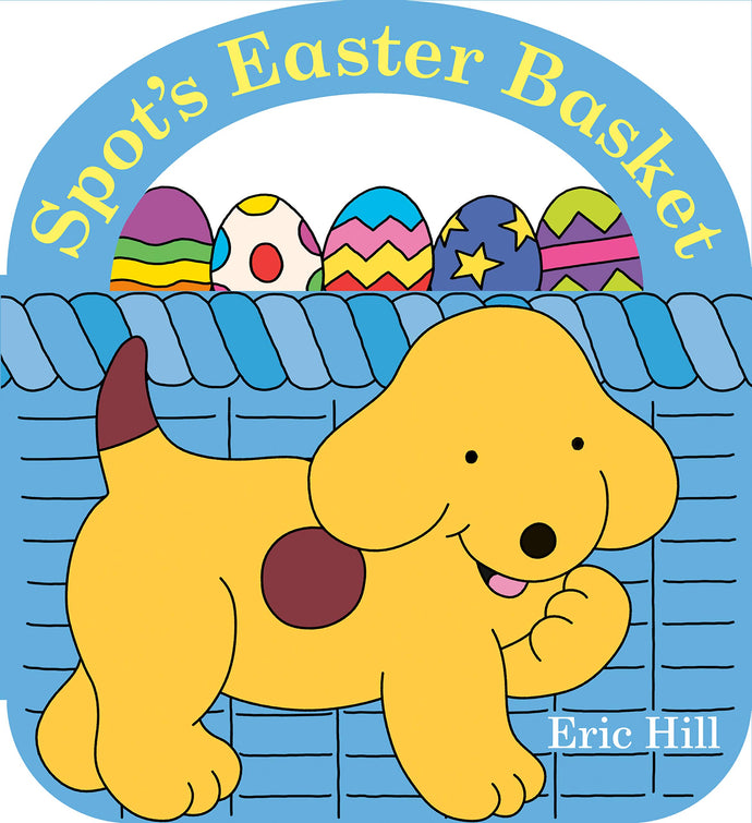 Spot's Easter Basket (Board Books) Children's Books Happier Every Chapter   