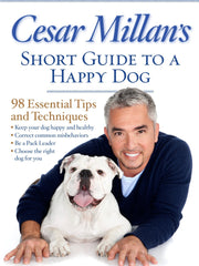 Cesar Millan's Short Guide to a Happy Dog (Paperback)
